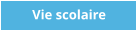 Vie scolaire