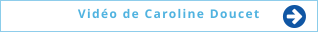  Vidéo de Caroline Doucet